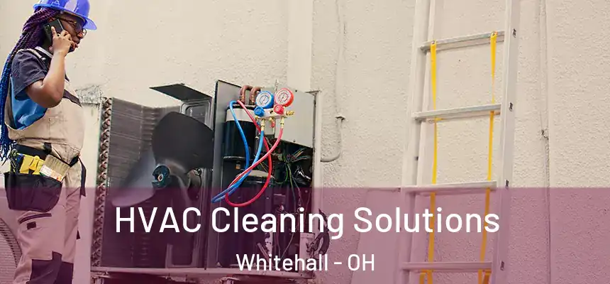  HVAC Cleaning Solutions Whitehall - OH